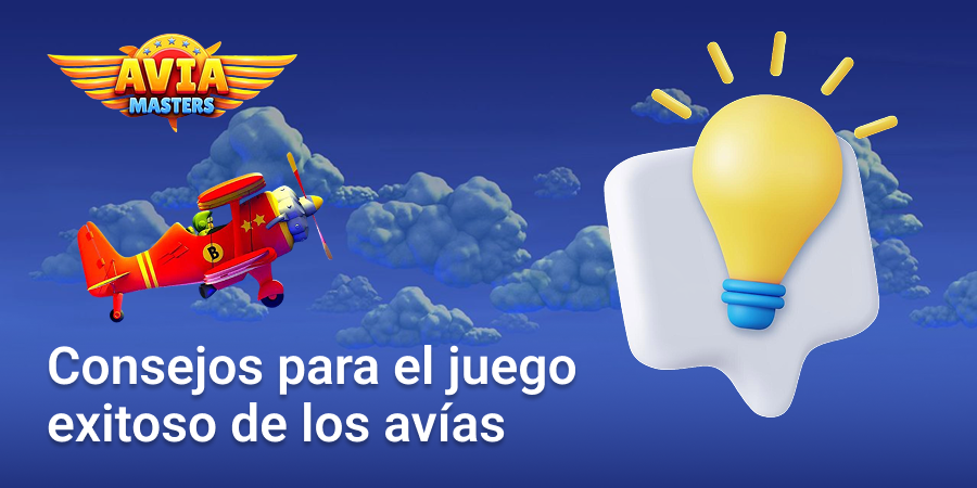 Aquí tienes algunos consejos para jugar con éxito en Aviamasters