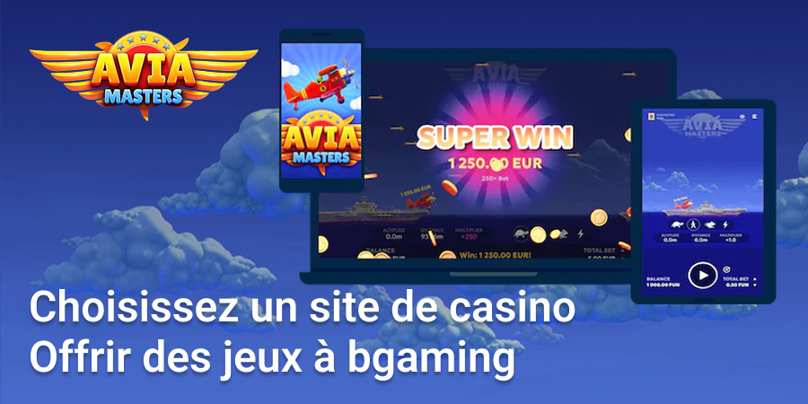 Choisissez un site de casino qui propose des jeux BGaming