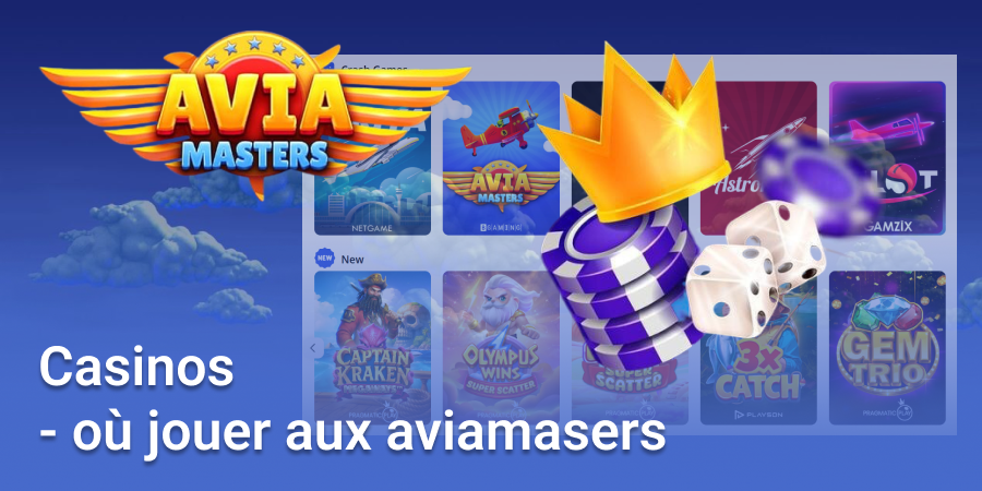 Les meilleurs endroits pour jouer aux casinos Aviamasters