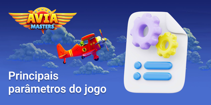 Estes são os parâmetros do jogo Aviamasters