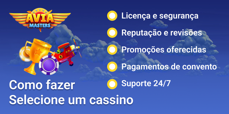 Qual é a melhor maneira de escolher um cassino onde você pode jogar Aviamasters?