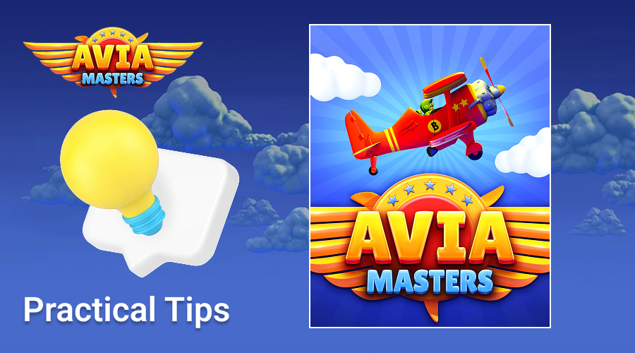 Here are some tips for playing Aviamasters